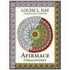 Afirmace omalovánky - Louise L. Hay, Alberta Hutchinson Afirmace omalovánky - Louise L. Hay, Alberta Hutchinson