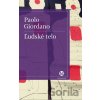 Ľudské telo - Paolo Giordano Ľudské telo - Paolo Giordano