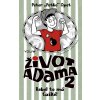 Život Adama 2 - Peter Život Adama 2 - Peter