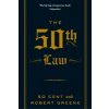 The 50th Law (50 Cent,Robert Greene)(Brožovaná) The 50th Law (50 Cent,Robert Greene)(Brožovaná)