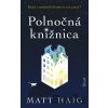 Polnočná knižnica - Matt Haig Polnočná knižnica - Matt Haig