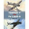 Tempest V vs Fw 190D-9 (Robert Forsyth,Jim Laurier,Gareth Hector)(Brožovaná) Tempest V vs Fw 190D-9 (Robert Forsyth,Jim Laurier,Gareth Hector)(Brožovaná)