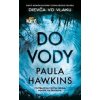 Do vody - Paula Hawkins Do vody - Paula Hawkins