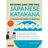 Reading and Writing Japanese Katakana Reading and Writing Japanese Katakana