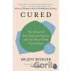 Cured - Dr. Jeff Rediger Cured - Dr. Jeff Rediger