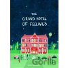The Grand Hotel of Feelings - Lidia Brankovic The Grand Hotel of Feelings - Lidia Brankovic