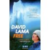 FREE: Cerro Torre, Nemožné a já - David Lama FREE: Cerro Torre, Nemožné a já - David Lama