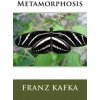 Metamorphosis (Franz Kafka)(Brožovaná) Metamorphosis (Franz Kafka)(Brožovaná)