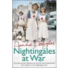 Nightingales at War (Donna Douglas)(Brožovaná) Nightingales at War (Donna Douglas)(Brožovaná)
