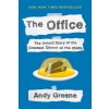 The Office: The Untold Story of the Greatest Sitcom of the 2000s: An Oral History (Andy Greene)(Brožovaná) The Office: The Untold Story of the Greatest Sitcom of the 2000s: An Oral History (Andy Greene)(Brožovaná)