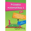 Průvodce matematikou 1 - Martina Palková, Václav Zemek Průvodce matematikou 1 - Martina Palková, Václav Zemek