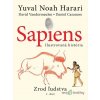 Sapiens: Ilustrovaná história: Sapiens: Zrod ľudstva - Yuval Noah Harari - online doručenie Sapiens: Ilustrovaná história: Sapiens: Zrod ľudstva - Yuval Noah Harari - online doručenie