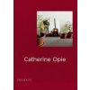 Catherine Opie - Hilton Als, Douglas Fogle, Helen Molesworth, Phaidon Press Ltd Catherine Opie - Hilton Als, Douglas Fogle, Helen Molesworth, Phaidon Press Ltd