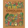 Čokoláda - ilustrované dejiny tabličku po tabličke (Dávid Soboň) Čokoláda - ilustrované dejiny tabličku po tabličke (Dávid Soboň)