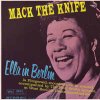 FITZGERALD ELLA - MACK THE KNIFE: live in Berlin (1VINYL) FITZGERALD ELLA - MACK THE KNIFE: live in Berlin (1VINYL)