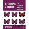 Becoming a Coach - Jonathan Passmore, Tracy Sinclair Becoming a Coach - Jonathan Passmore, Tracy Sinclair