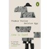 Tinker Tailor Soldier Spy Tinker Tailor Soldier Spy