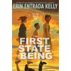The First State of Being (KELLY ERIN ENTRADA)(Pevná) The First State of Being (KELLY ERIN ENTRADA)(Pevná)