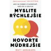 Myslite rýchlejšie, hovorte múdrejšie Myslite rýchlejšie, hovorte múdrejšie