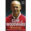 Winning! (Clive Woodward)(Brožovaná) Winning! (Clive Woodward)(Brožovaná)