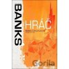 Hráč - Iain M. Banks Hráč - Iain M. Banks