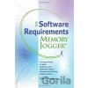 The Software Requirements Memory Jogger: A Pocket Guide to Help Software and Business Teams Develop and Manage Requirements Gottesdiener EllenSpiral