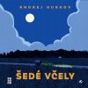 Šedé včely - Kurkov Andrei - čte Preiss Martin Šedé včely - Kurkov Andrei - čte Preiss Martin