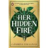 Her Hidden Fire - Cliodhna O'Sullivan, Penguin Random House Children's UK Her Hidden Fire - Cliodhna O'Sullivan, Penguin Random House Children's UK