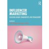 Influencer Marketing Influencer Marketing