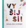 Vyšij si! (Hana Lísalová, Šárka Syslová) Vyšij si! (Hana Lísalová, Šárka Syslová)