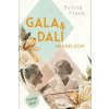 Gala & Dalí Nerozluční - Frank Sylvia Gala & Dalí Nerozluční - Frank Sylvia
