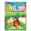 Víš to? Zajímavosti ze světa přírody Víš to? Zajímavosti ze světa přírody
