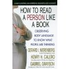 How to Read a Person Like a Book How to Read a Person Like a Book