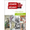 Starší dějiny pro střední školy část druhá Starší dějiny pro střední školy část druhá