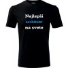 Čierne tričko najlepší architekt na svete - darčeky pre architektov XL Čierne tričko najlepší architekt na svete - darčeky pre architektov XL