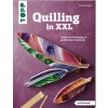 Quilling in XXL (kreativ.kompakt) (Patrick Krämer)(Brožovaná) Quilling in XXL (kreativ.kompakt) (Patrick Krämer)(Brožovaná)