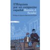 Réquiem por un campesino español (RAMON J. SENDER)(Brožovaná) Réquiem por un campesino español (RAMON J. SENDER)(Brožovaná)
