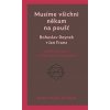 Musíme všichni někam na poušť - Jan Franz, Bohuslav Reynek Musíme všichni někam na poušť - Jan Franz, Bohuslav Reynek