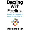 Dealing with Feeling - Marc Brackett Dealing with Feeling - Marc Brackett