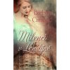 Milenci v Londýně - Barbara Cartland Milenci v Londýně - Barbara Cartland