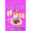 Bridal Shower Murder - Leslie Meier Bridal Shower Murder - Leslie Meier