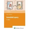 Susedské spory v obci - Helena Spišiaková Susedské spory v obci - Helena Spišiaková
