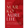 Marko Aurelije - U raskoraku između privatnog i javnog (Donald J. Robertson)(Brožovaná) Marko Aurelije - U raskoraku između privatnog i javnog (Donald J. Robertson)(Brožovaná)