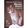 Horár Sever. Poľovnícke poviedky z Liptova. 17. diel. - Mráz Igor Horár Sever. Poľovnícke poviedky z Liptova. 17. diel. - Mráz Igor