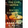 The Last Letter of Rachel Ellsworth - Barbara O'neal The Last Letter of Rachel Ellsworth - Barbara O'neal