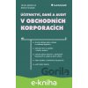 E-kniha Účetnictví, daně a audit v obchodních korporacích - Libuše Müllerová, Michal Šindelář E-kniha Účetnictví, daně a audit v obchodních korporacích - Libuše Müllerová, Michal Šindelář