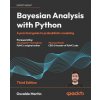 Bayesian Analysis with Python - Third Edition (Brožovaná) Bayesian Analysis with Python - Third Edition (Brožovaná)