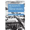 Peasants into Frenchmen Peasants into Frenchmen