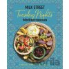 Milk Street: Tuesday Nights Mediterranean - Christopher Kimball Milk Street: Tuesday Nights Mediterranean - Christopher Kimball