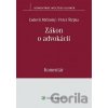 Zákon o advokácii - Ľudovít Mičinský, Peter Štrpka Zákon o advokácii - Ľudovít Mičinský, Peter Štrpka